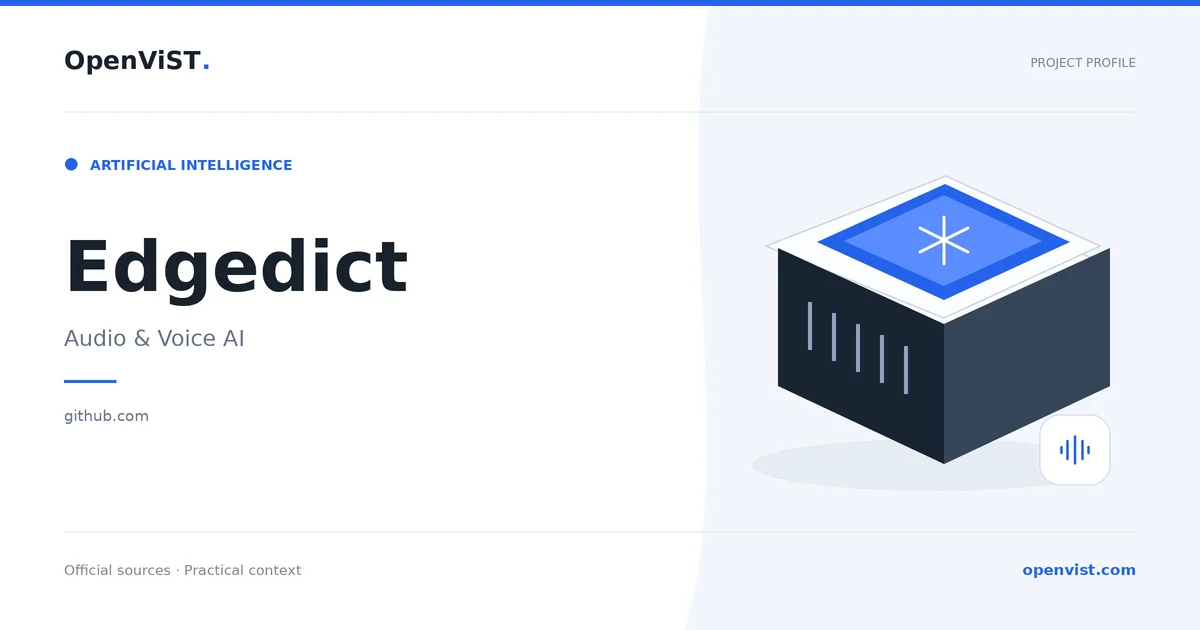 Edgedict — OpenViST project profile in Audio & Voice AI.