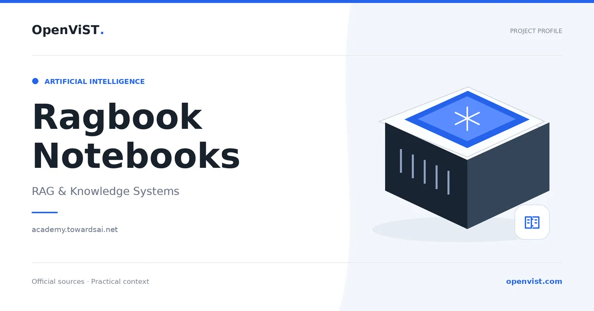 Ragbook Notebooks — OpenViST project profile in RAG & Knowledge Systems.