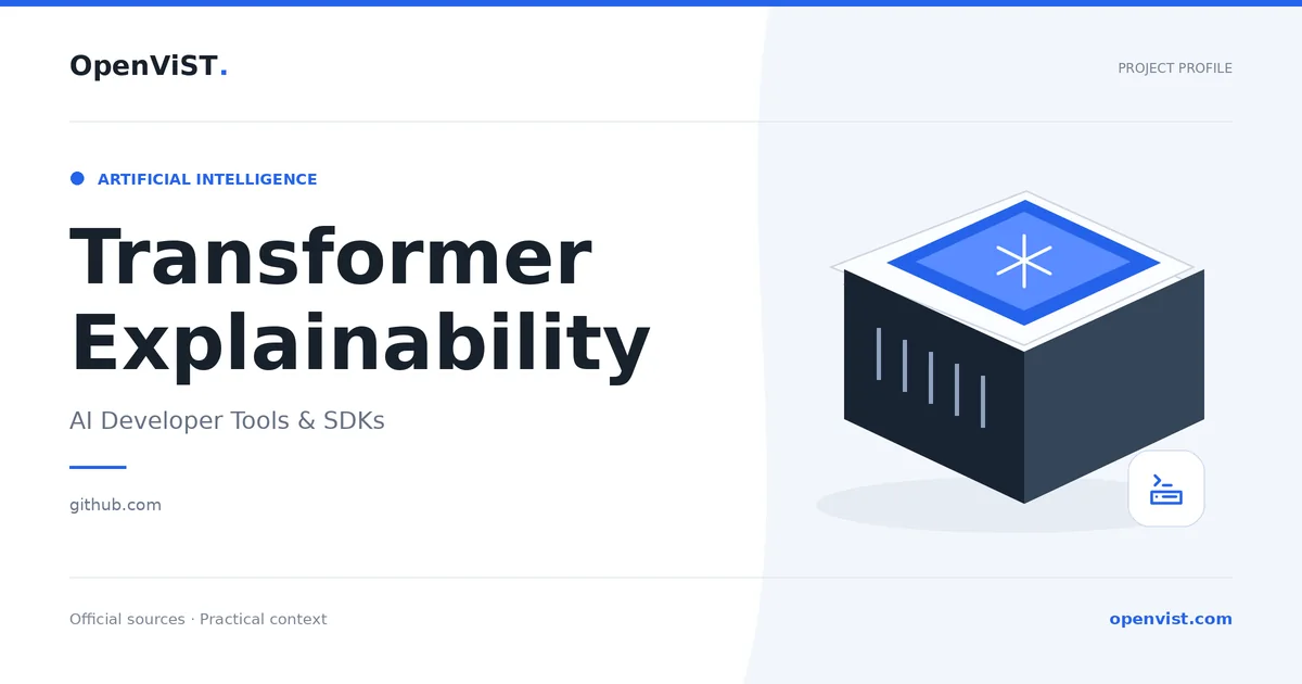Transformer Explainability — OpenViST project profile in AI Developer Tools & SDKs.
