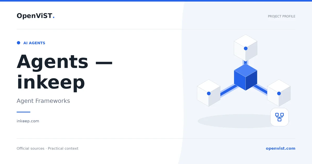 Agents — inkeep — OpenViST project profile in Agent Frameworks.