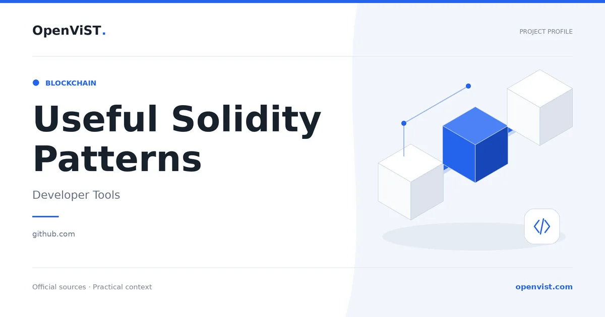 Useful Solidity Patterns — OpenViST project profile in Developer Tools.
