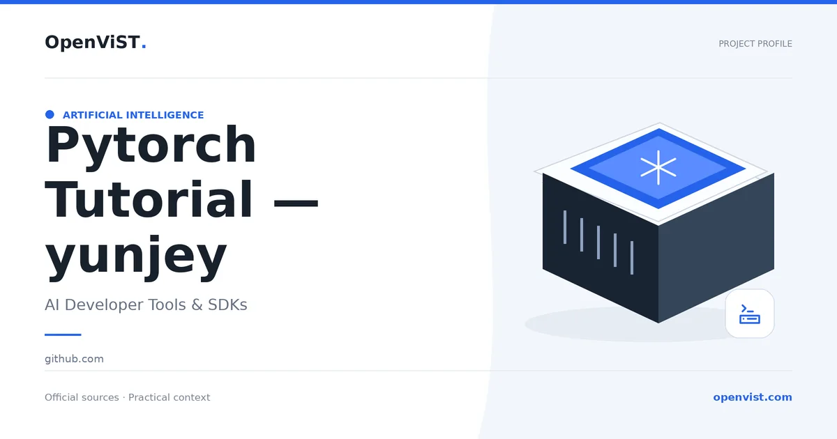 Pytorch Tutorial — yunjey — OpenViST project profile in AI Developer Tools & SDKs.