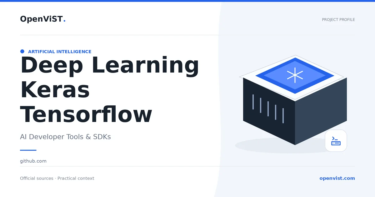 Deep Learning Keras Tensorflow — OpenViST project profile in AI Developer Tools & SDKs.