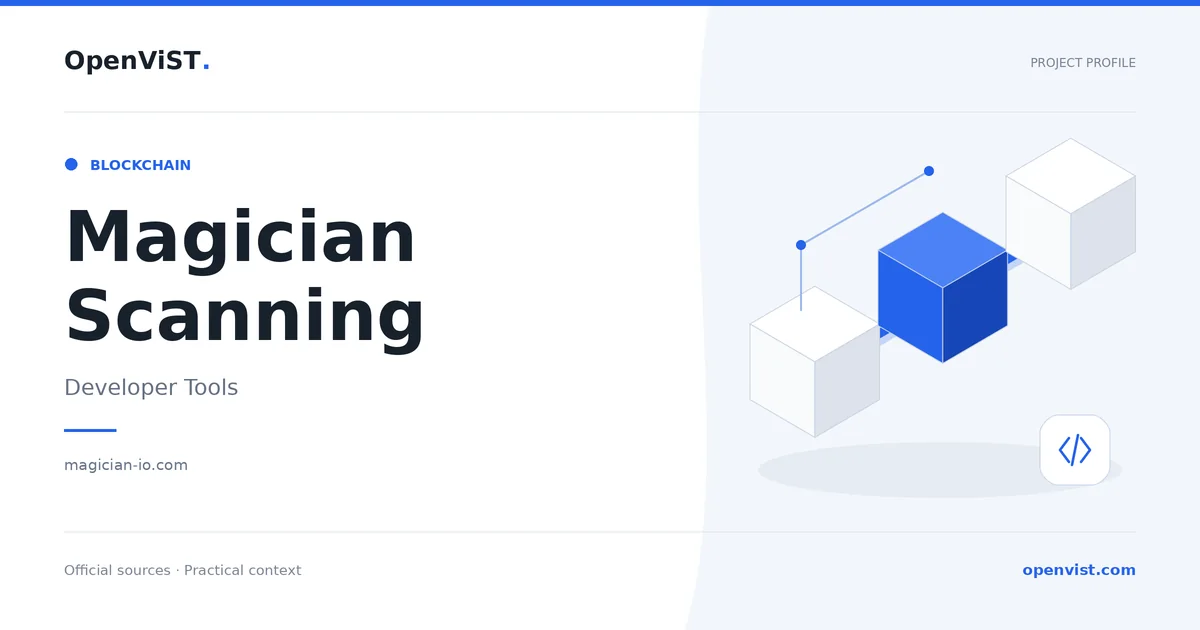 Magician Scanning — OpenViST project profile in Developer Tools.