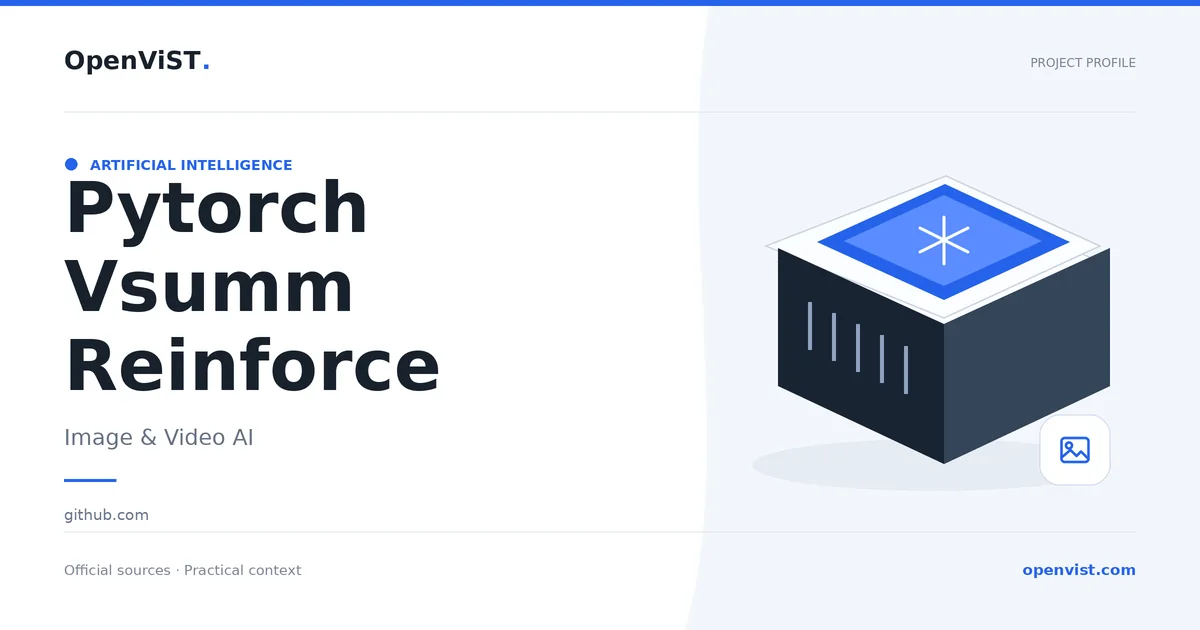 Pytorch Vsumm Reinforce — OpenViST project profile in Image & Video AI.