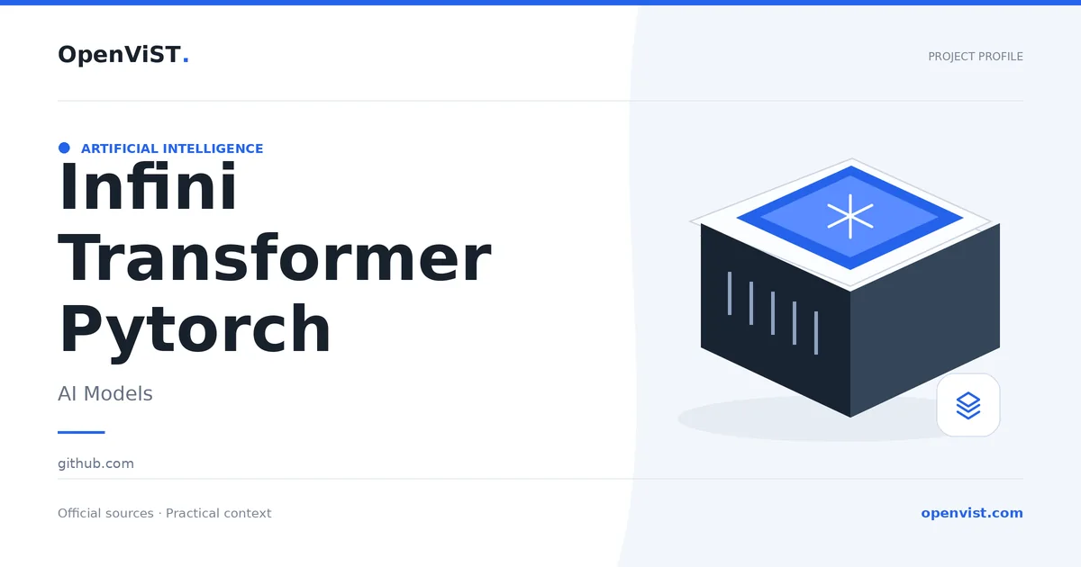 Infini Transformer Pytorch — OpenViST project profile in AI Models.