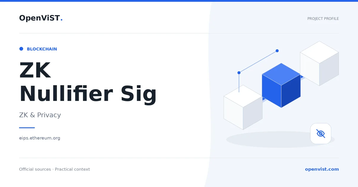 ZK Nullifier Sig — OpenViST project profile in ZK & Privacy.