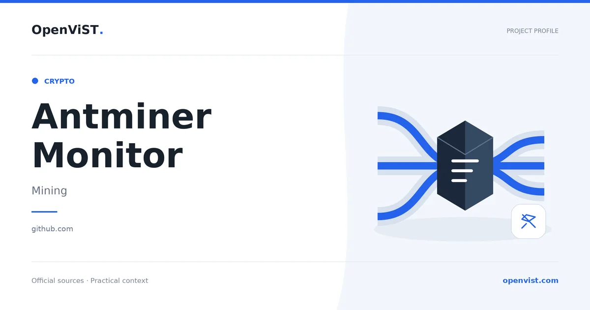 Antminer Monitor — OpenViST project profile in Mining.