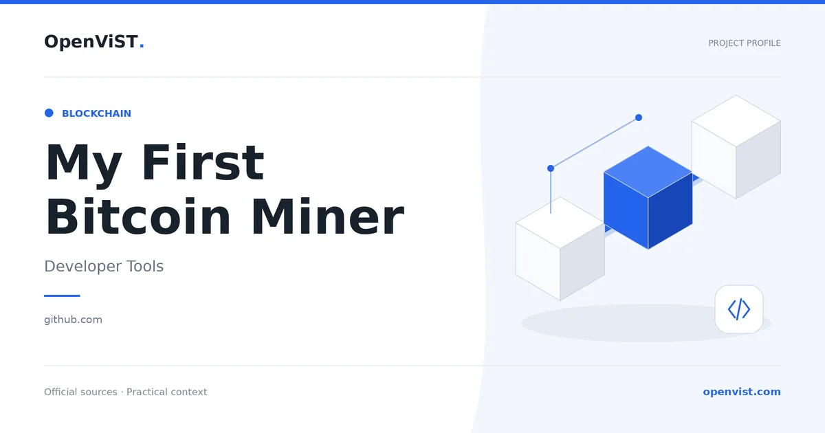 My First Bitcoin Miner — OpenViST project profile in Developer Tools.