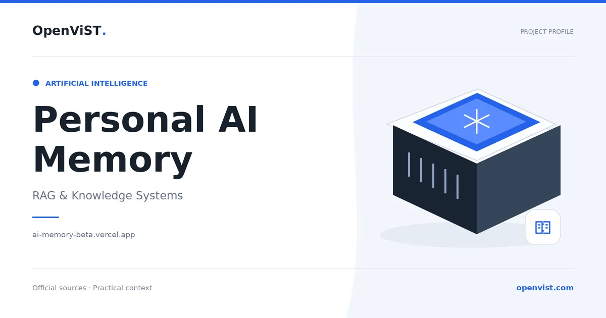 Personal AI Memory — OpenViST project profile in RAG & Knowledge Systems.