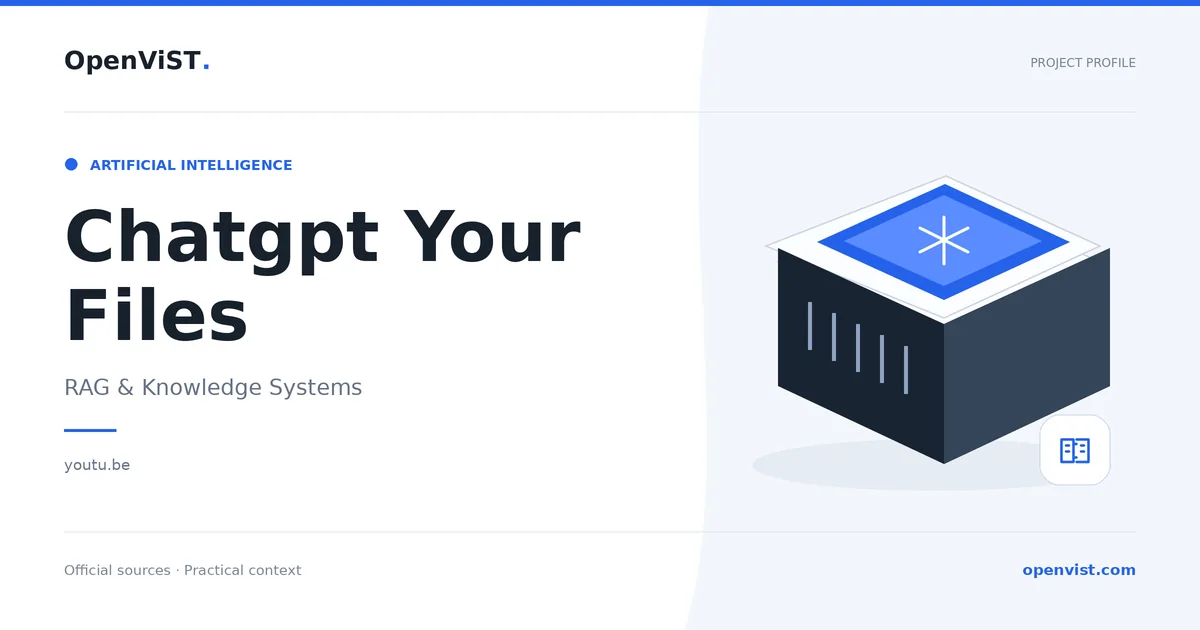 Chatgpt Your Files — OpenViST project profile in RAG & Knowledge Systems.