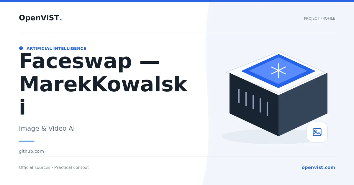 Faceswap — MarekKowalski — OpenViST project profile in Image & Video AI.