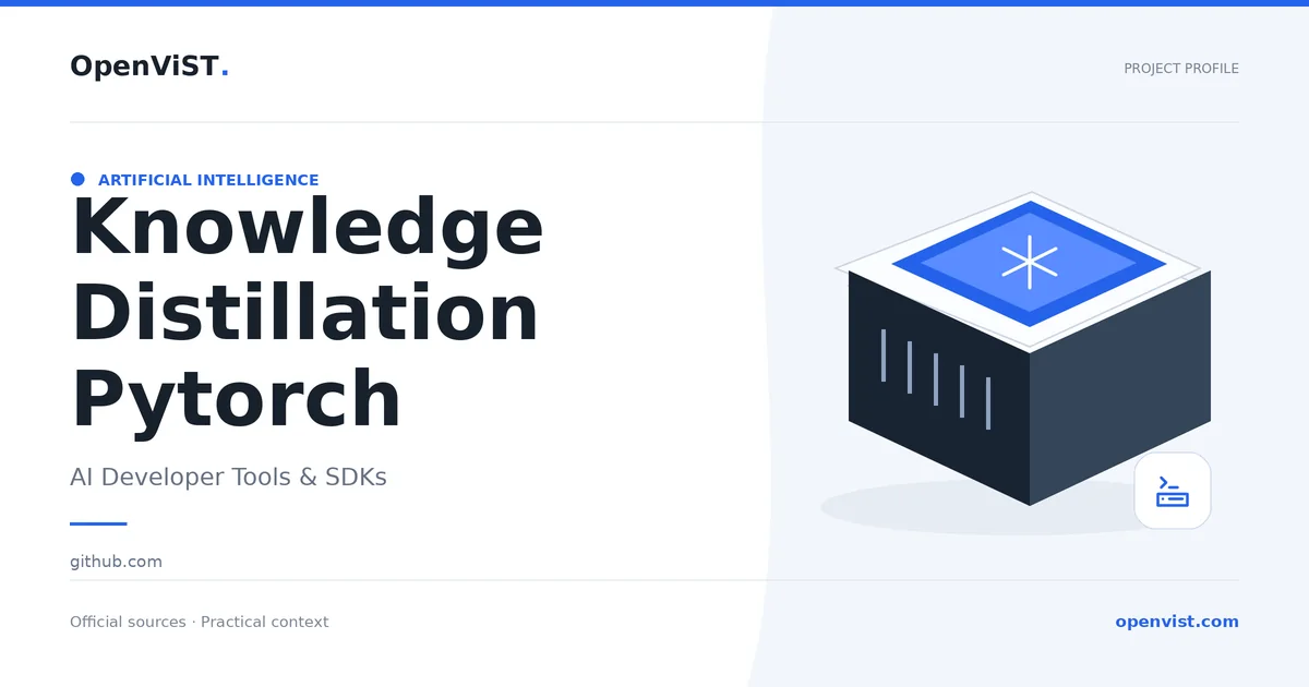 Knowledge Distillation Pytorch — OpenViST project profile in AI Developer Tools & SDKs.