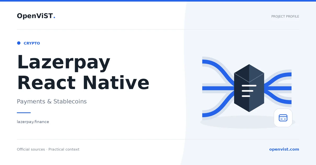 Lazerpay React Native — OpenViST project profile in Payments & Stablecoins.