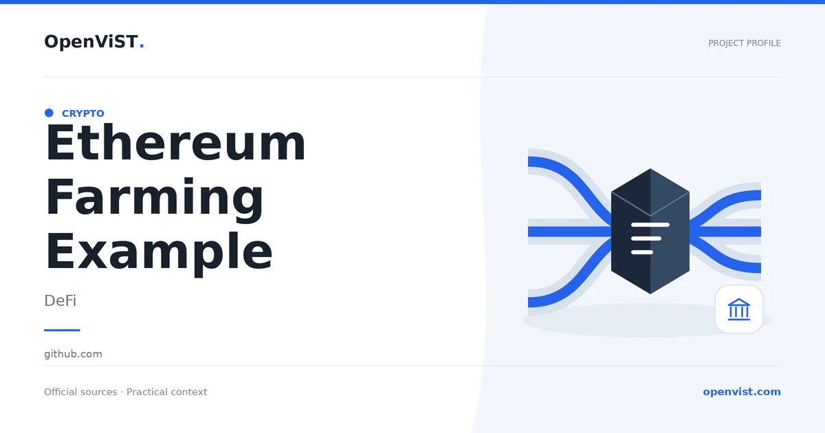 Ethereum Farming Example — OpenViST project profile in DeFi.