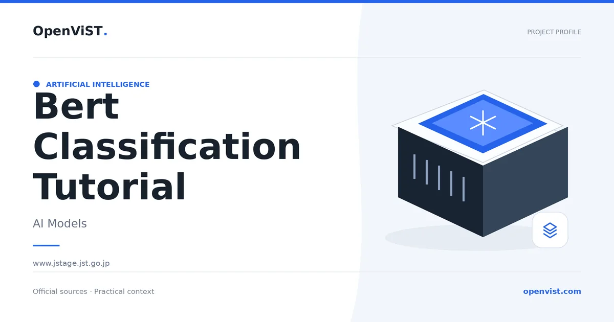 Bert Classification Tutorial — OpenViST project profile in AI Models.