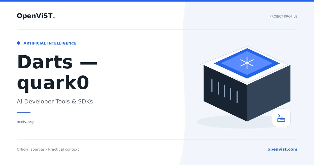 Darts — quark0 — OpenViST project profile in AI Developer Tools & SDKs.