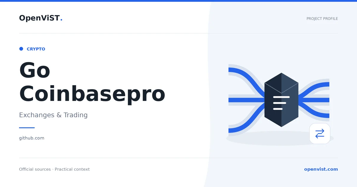 Go Coinbasepro — OpenViST project profile in Exchanges & Trading.