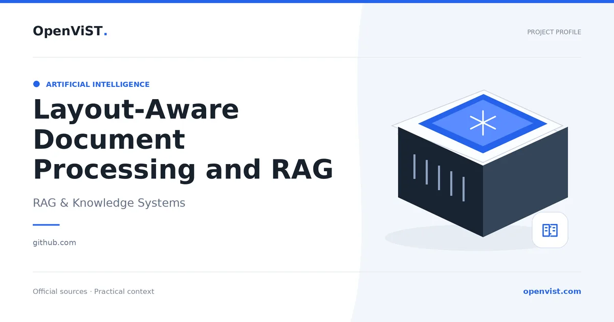 Layout-Aware Document Processing and RAG — OpenViST project profile in RAG & Knowledge Systems.