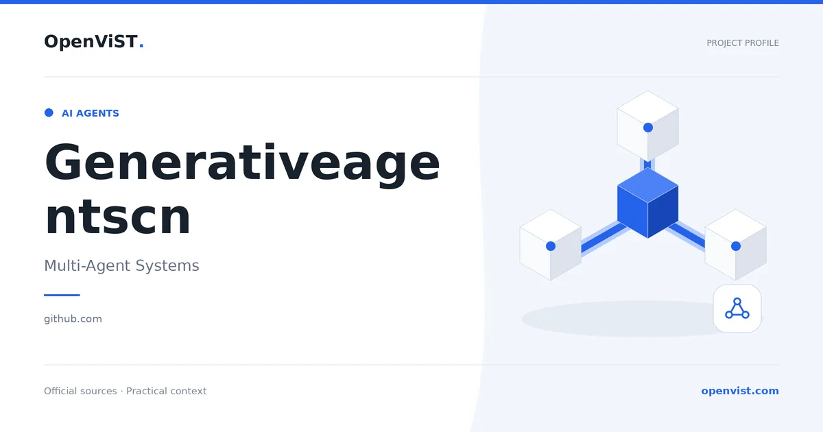 Generativeagentscn — OpenViST project profile in Multi-Agent Systems.