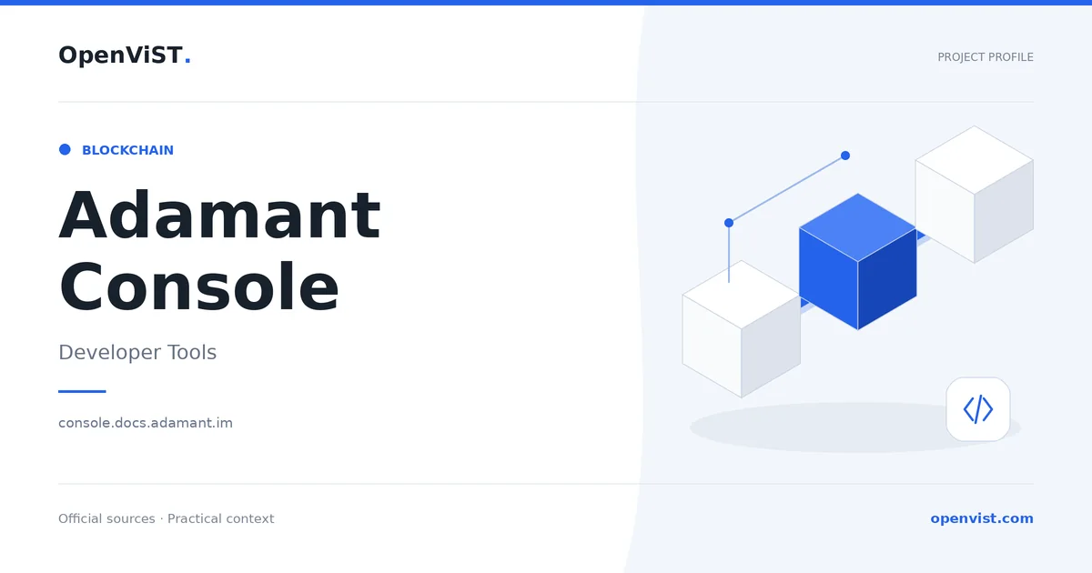 Adamant Console — OpenViST project profile in Developer Tools.