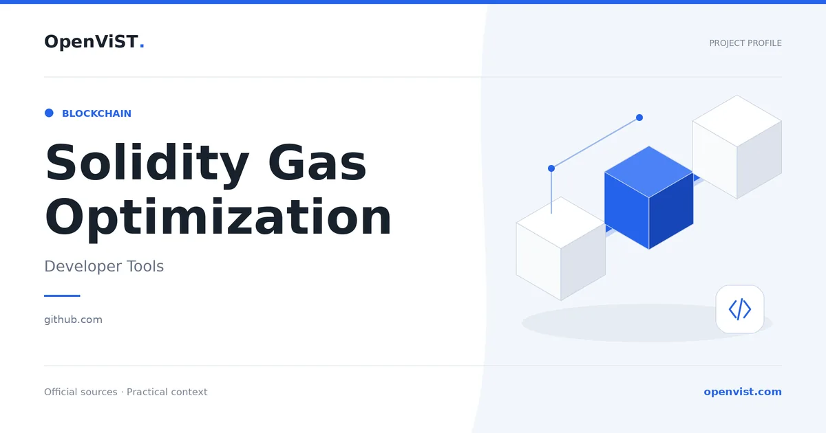 Solidity Gas Optimization — OpenViST project profile in Developer Tools.