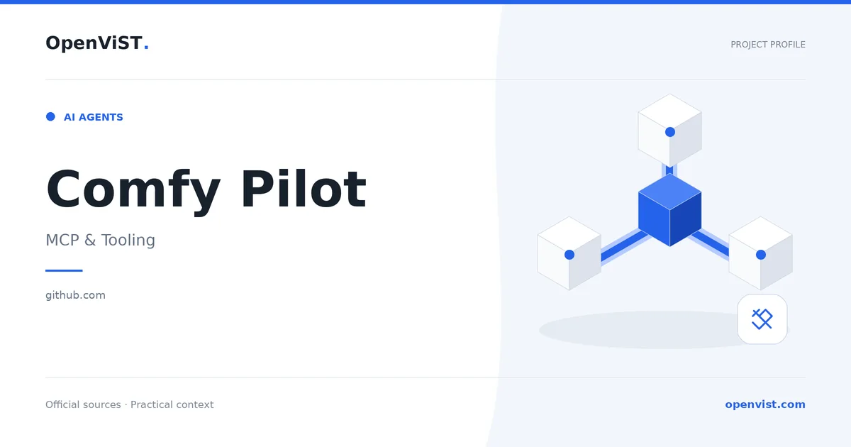 Comfy Pilot — OpenViST project profile in MCP & Tooling.