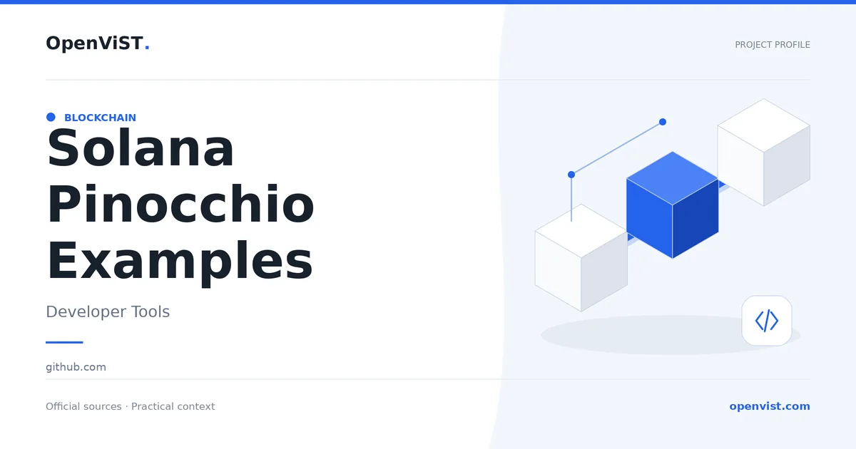 Solana Pinocchio Examples — OpenViST project profile in Developer Tools.