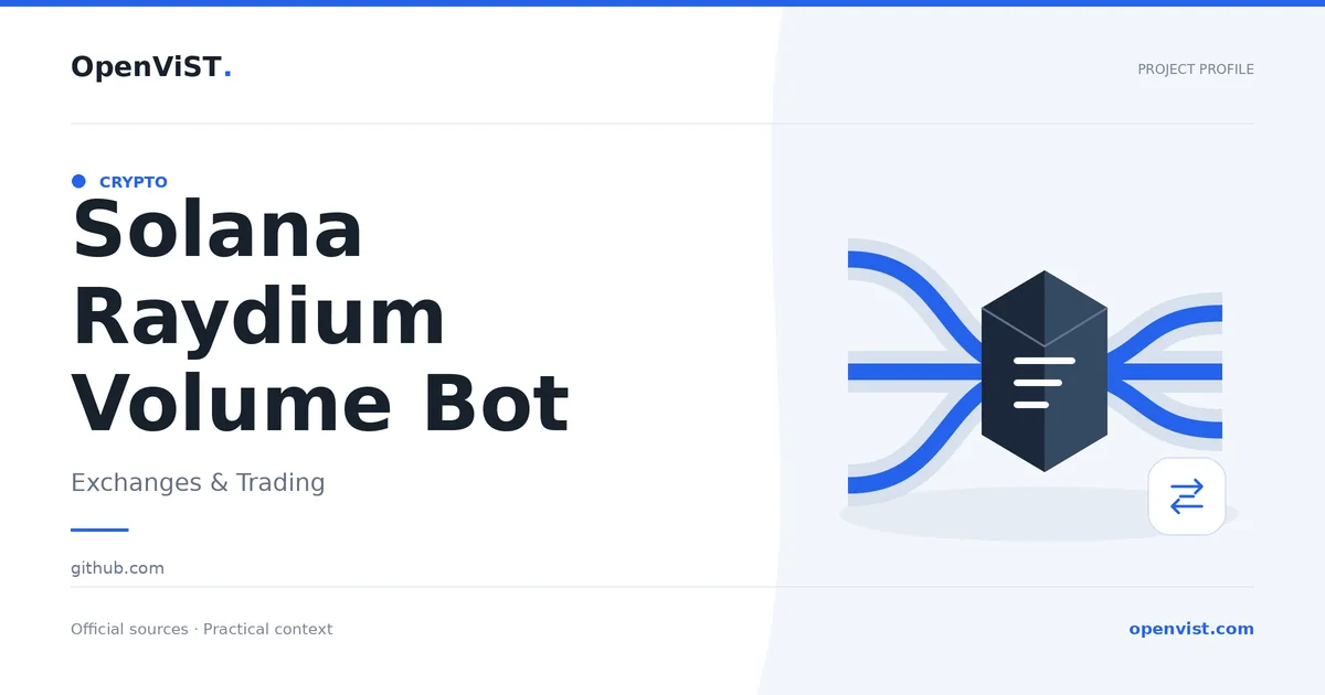 Solana Raydium Volume Bot — OpenViST project profile in Exchanges & Trading.
