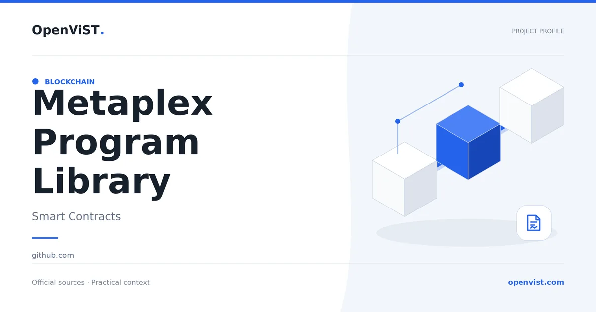 Metaplex Program Library — OpenViST project profile in Smart Contracts.