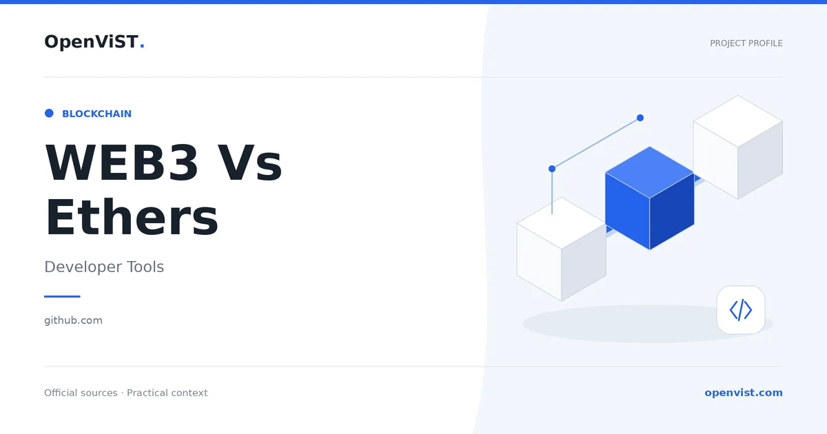 WEB3 Vs Ethers — OpenViST project profile in Developer Tools.