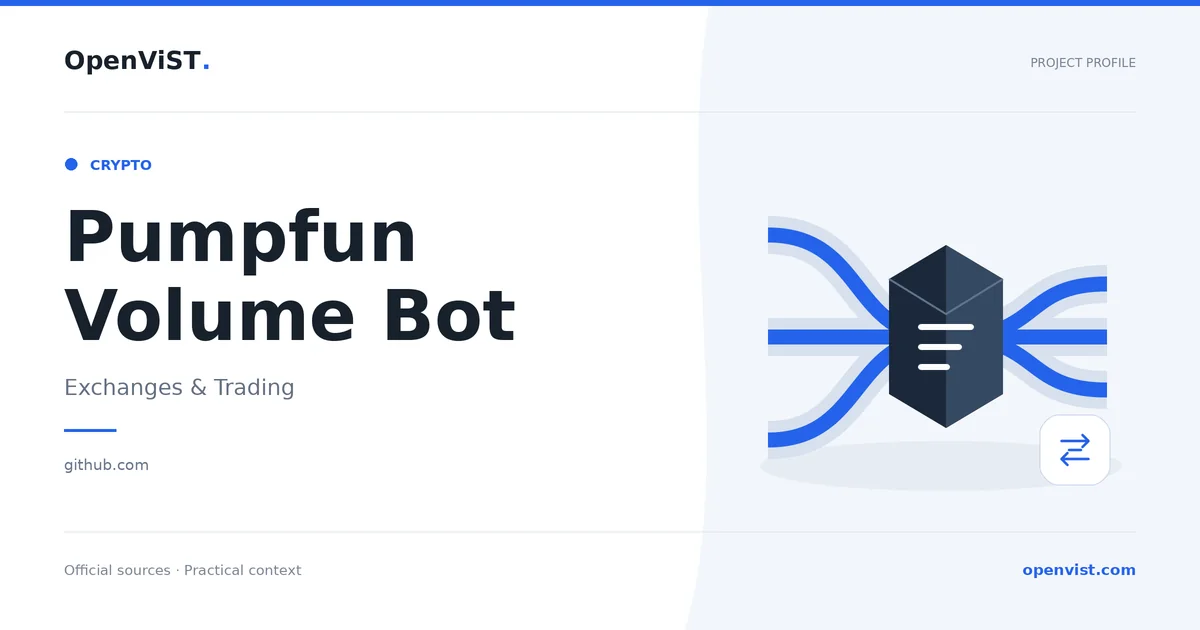 Pumpfun Volume Bot — OpenViST project profile in Exchanges & Trading.