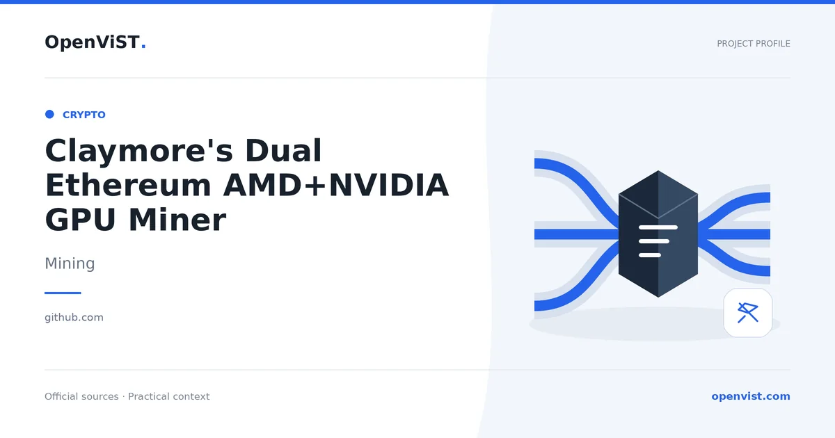 Claymore's Dual Ethereum AMD+NVIDIA GPU Miner — OpenViST project profile in Mining.