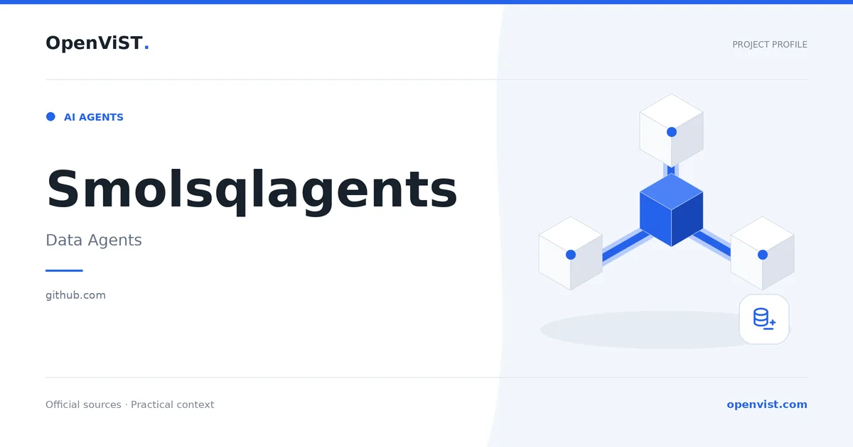 Smolsqlagents — OpenViST project profile in Data Agents.