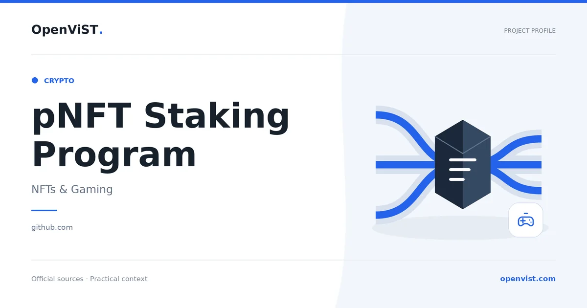 pNFT Staking Program — OpenViST project profile in NFTs & Gaming.