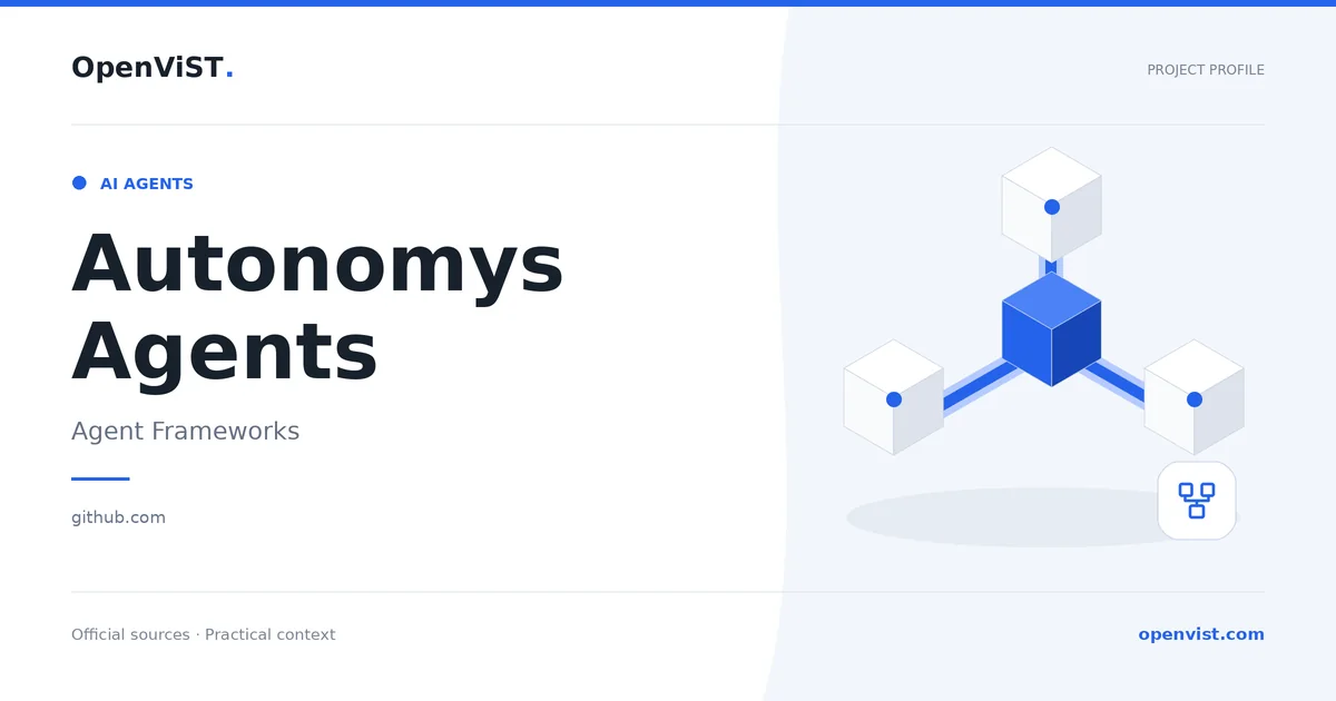 Autonomys Agents — OpenViST project profile in Agent Frameworks.
