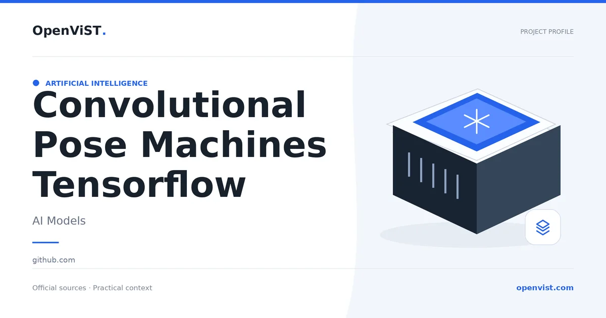 Convolutional Pose Machines Tensorflow — OpenViST project profile in AI Models.