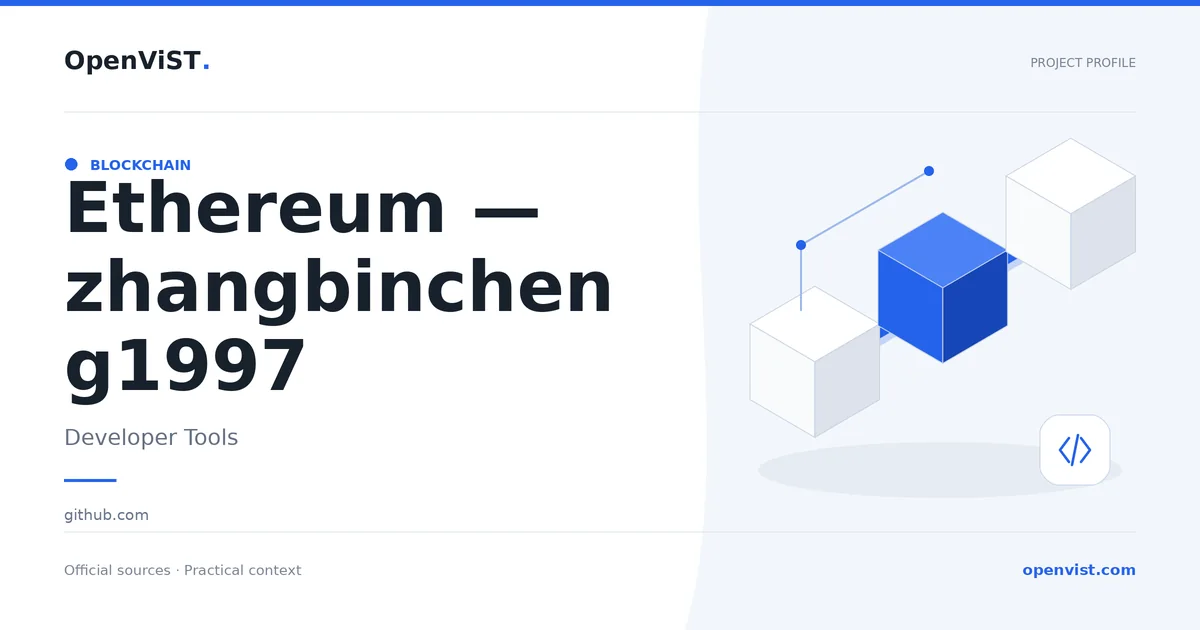 Ethereum — zhangbincheng1997 — OpenViST project profile in Developer Tools.