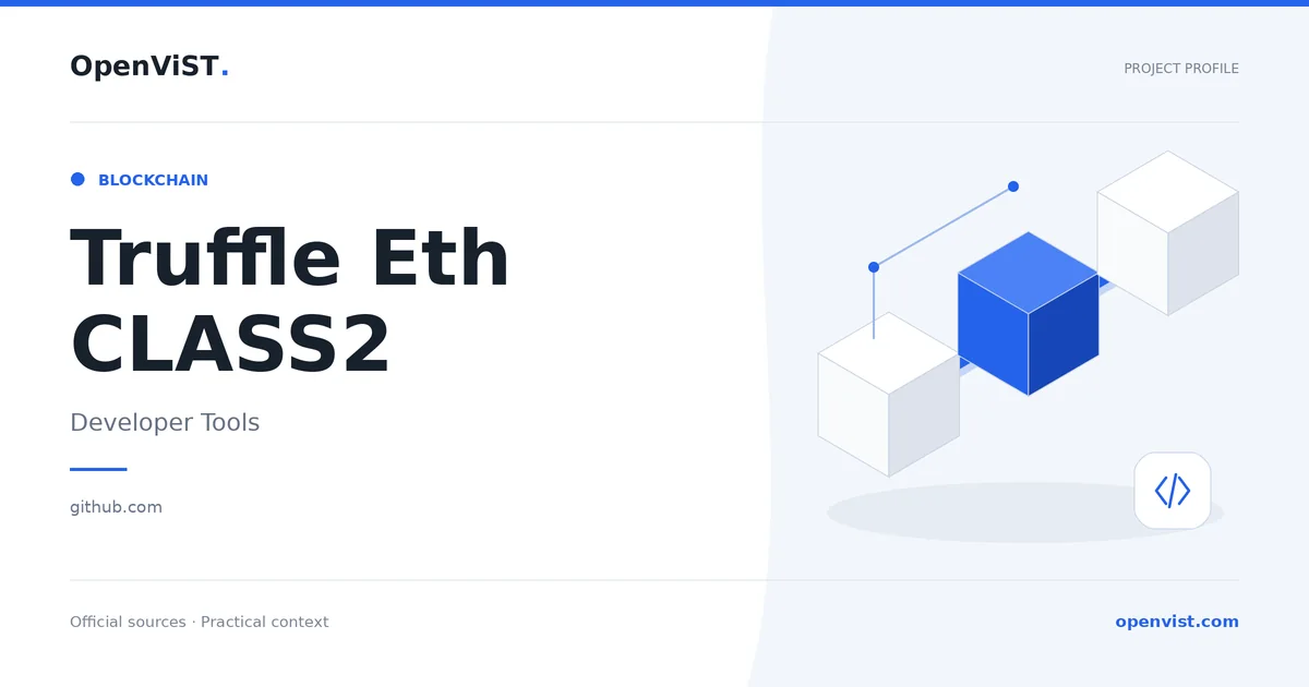 Truffle Eth CLASS2 — OpenViST project profile in Developer Tools.