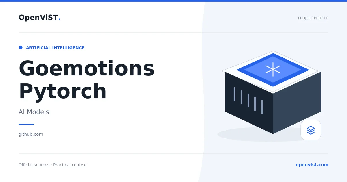 Goemotions Pytorch — OpenViST project profile in AI Models.