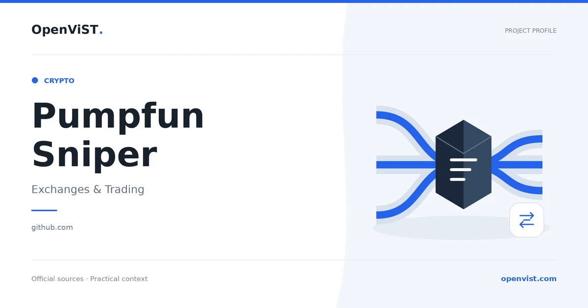 Pumpfun Sniper — OpenViST project profile in Exchanges & Trading.