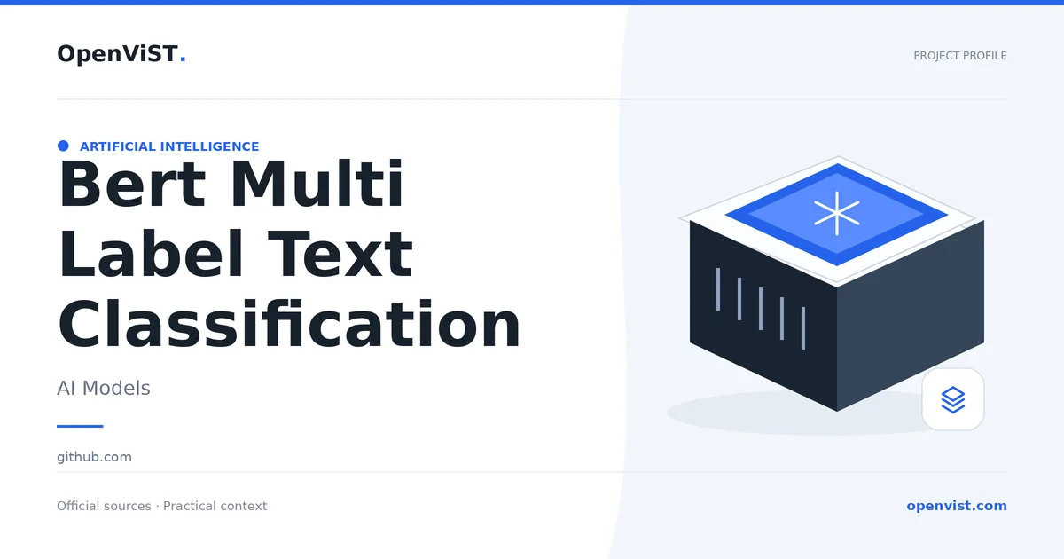 Bert Multi Label Text Classification — OpenViST project profile in AI Models.