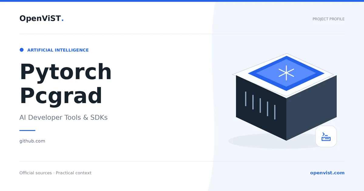 Pytorch Pcgrad — OpenViST project profile in AI Developer Tools & SDKs.