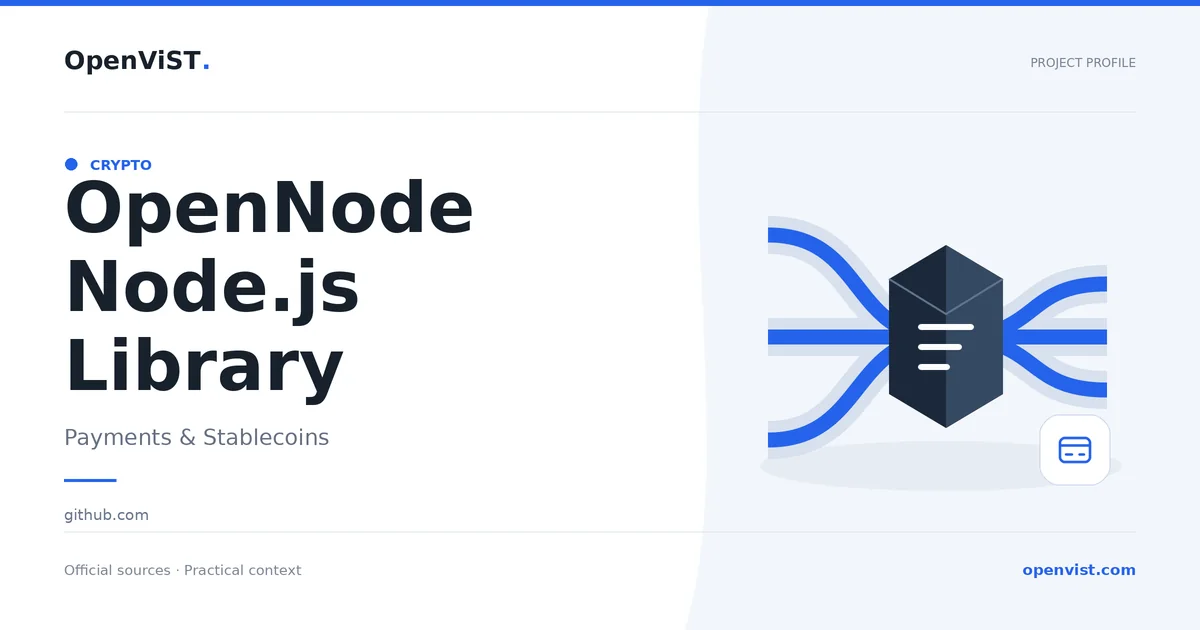 OpenNode Node.js Library — OpenViST project profile in Payments & Stablecoins.