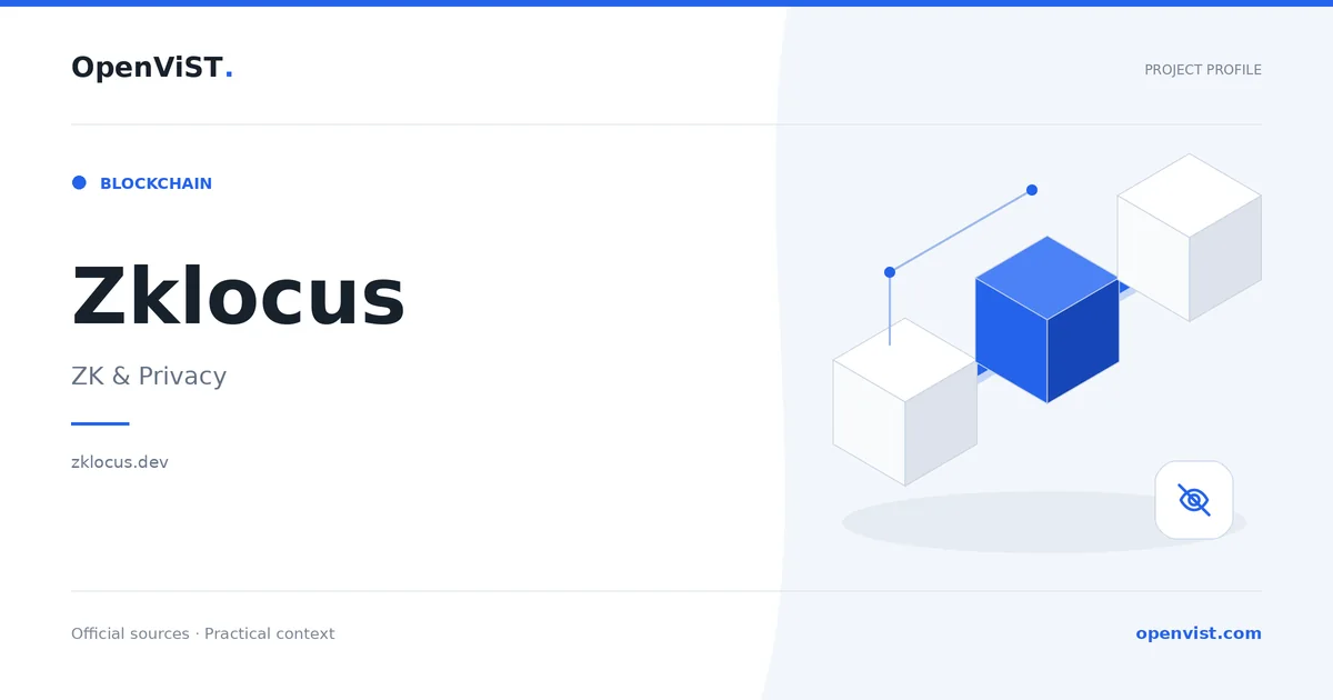 Zklocus — OpenViST project profile in ZK & Privacy.