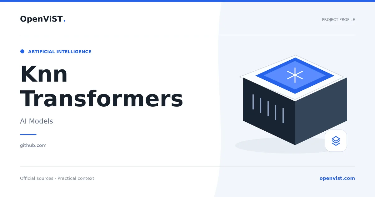 Knn Transformers — OpenViST project profile in AI Models.