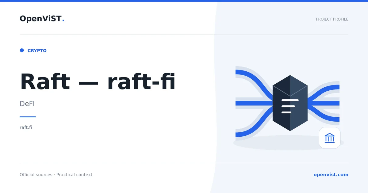 Raft — raft-fi — OpenViST project profile in DeFi.