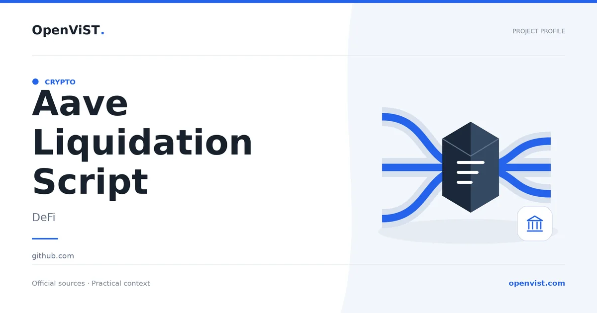 Aave Liquidation Script — OpenViST project profile in DeFi.