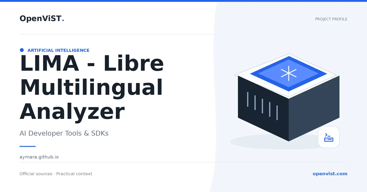 LIMA - Libre Multilingual Analyzer — OpenViST project profile in AI Developer Tools & SDKs.