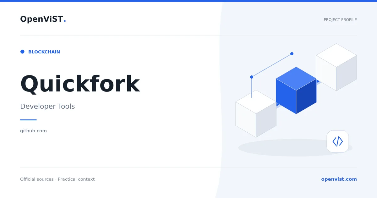 Quickfork — OpenViST project profile in Developer Tools.